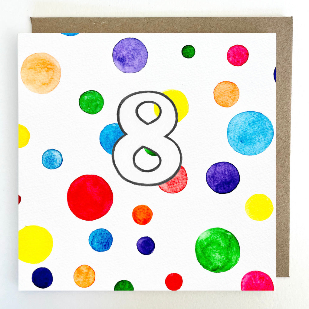 K218 Rainbow Spots - Age 8 Greetings Card