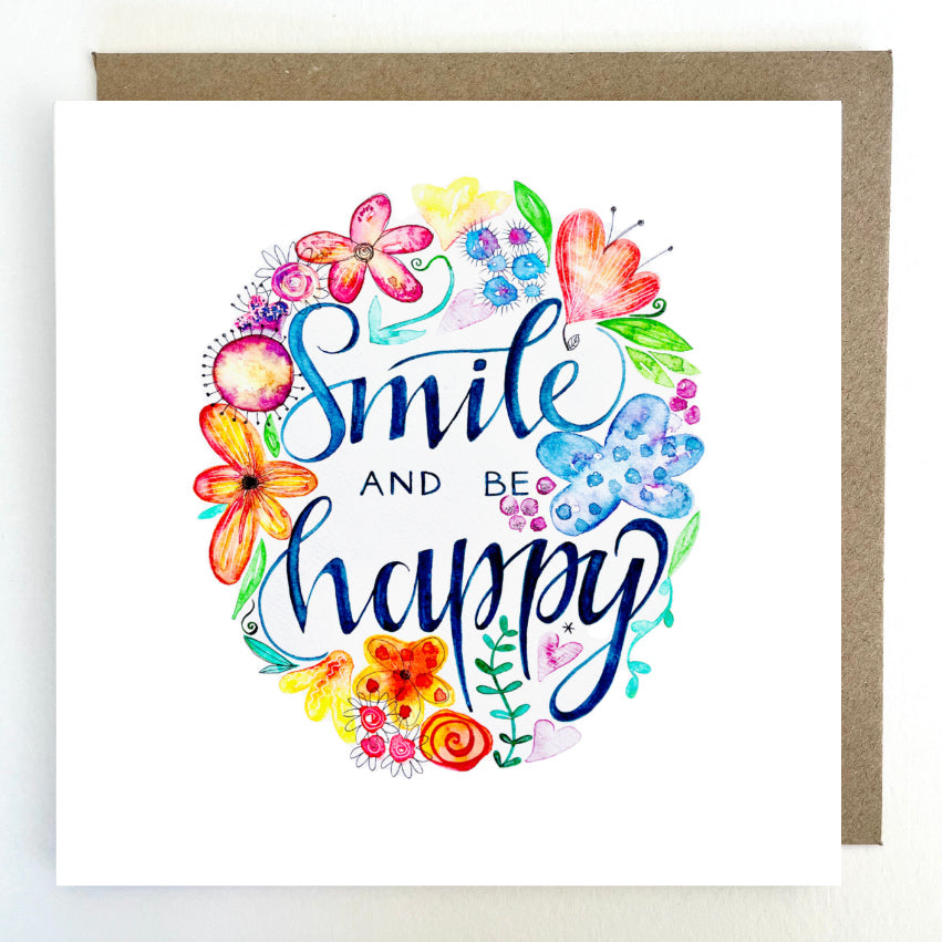 K243 Floral Smile and be Happy Greetings Card