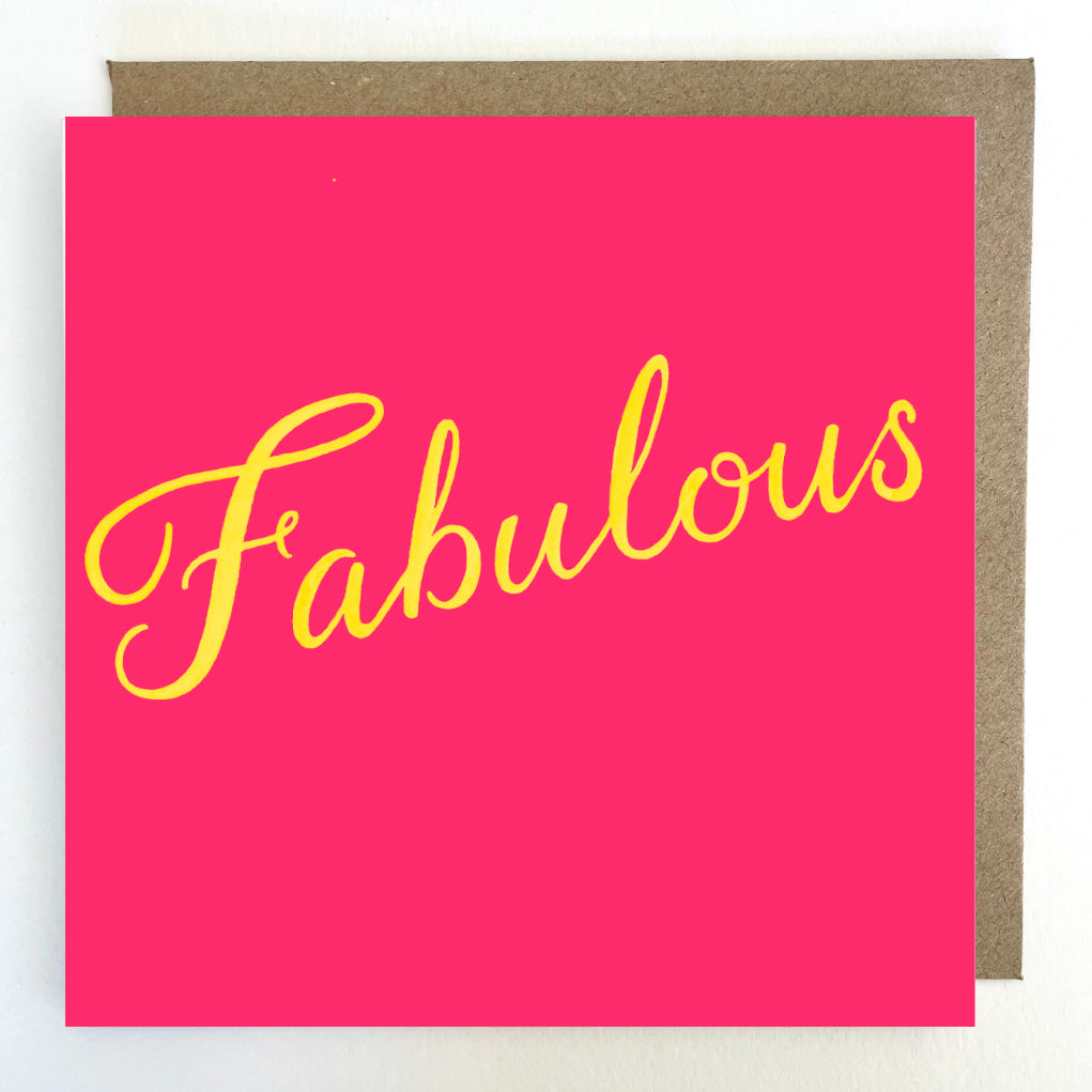 K312 Fabulous Greetings Card