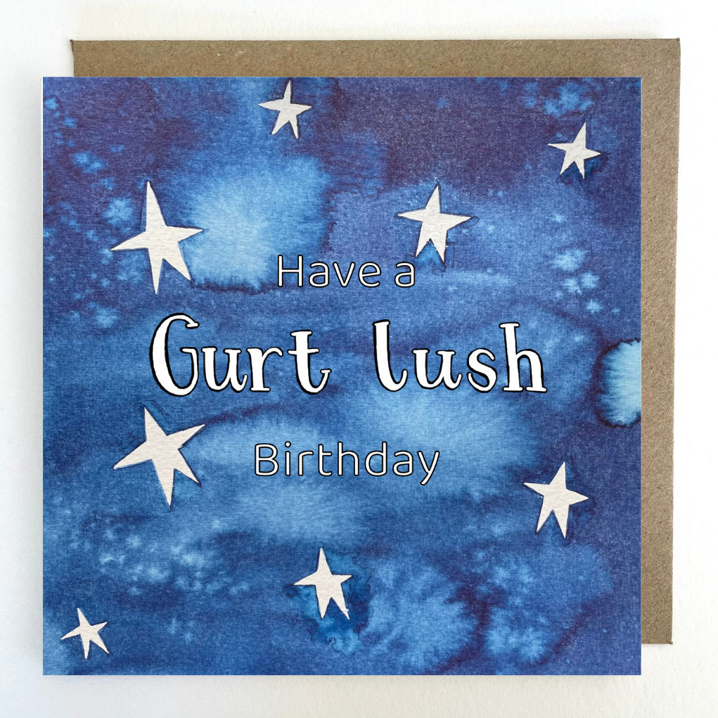 K76 Stars 'Have a Gurt Lush Birthday' Greetings Card
