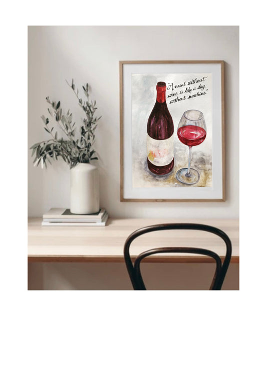'A meal without wine is like a day without sunshine' Digital Print