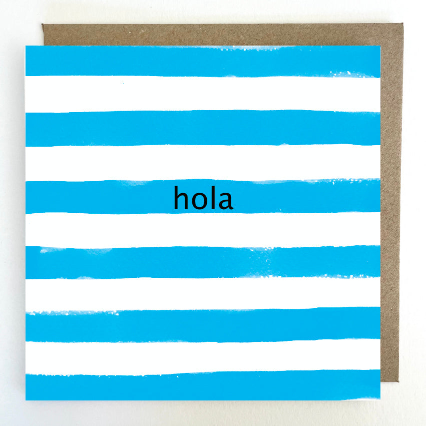 K138 'Hola' Blue Stripes Greetings Card