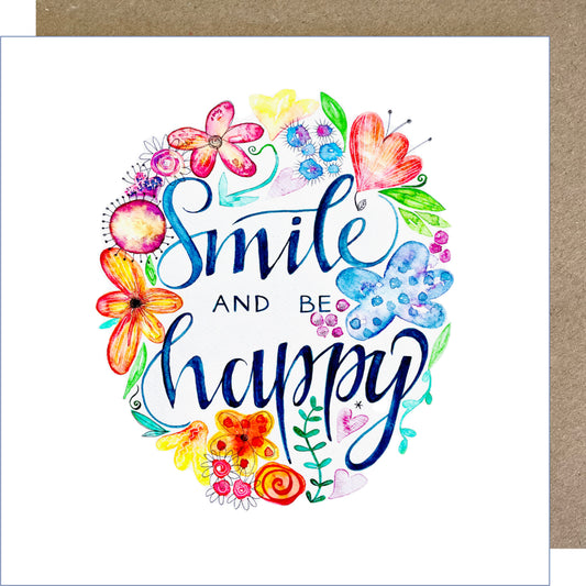 K243 Floral Smile and be Happy Greetings Card