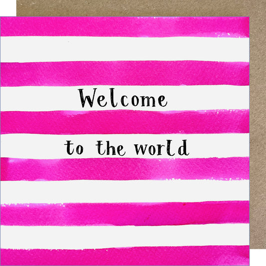 K26 Welcome to the World, Pink Stripes Greetings Card