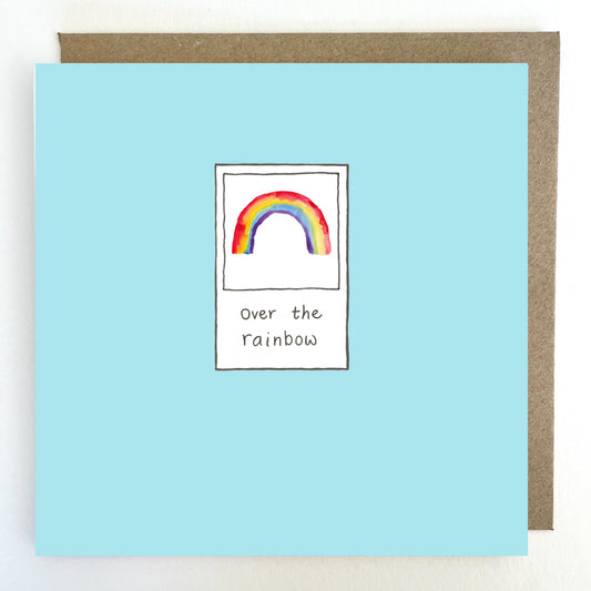 K285. Over the Rainbow Greetings Card